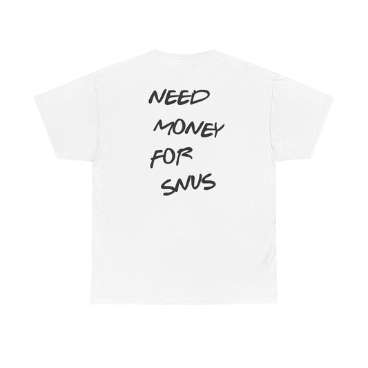 Need Money For Snus